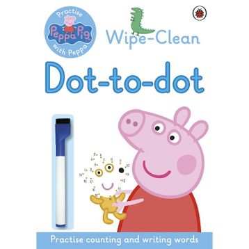 Peppa Pig: Practise with Peppa: Wipe-clean Dot-to-Dot - Peppa Pig Yayınları