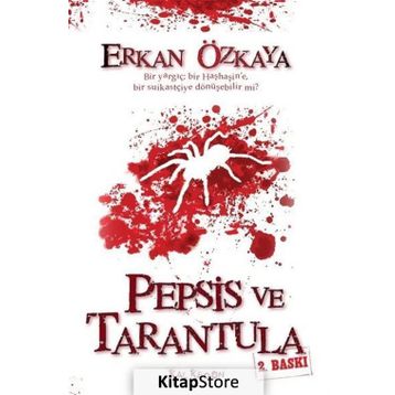 Pepsis ve Tarantula - Erkan Özkaya