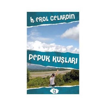 Pepuk Kuşları - H. Erol Celardin
