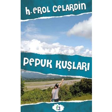Pepuk Kuşları - H. Erol Celardin
