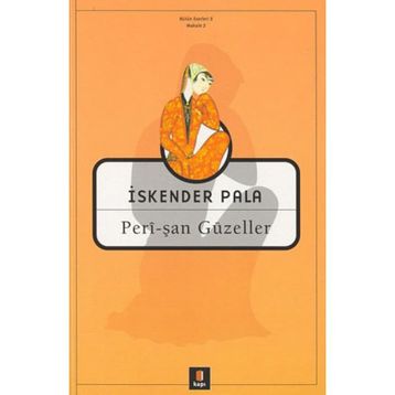 PERÎ-ŞAN GÜZELLER - İSKENDER PALA