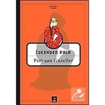 PERÎ-ŞAN GÜZELLER - İSKENDER PALA