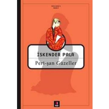 PERÎ-ŞAN GÜZELLER - İSKENDER PALA
