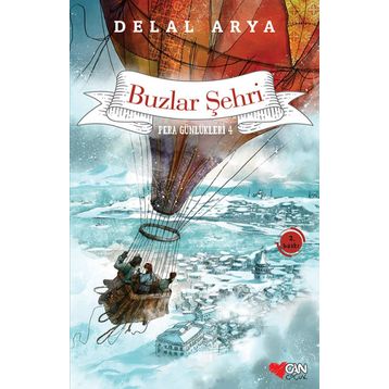 Pera Günlükleri 4 - Buzlar Şehri - Delal Arya