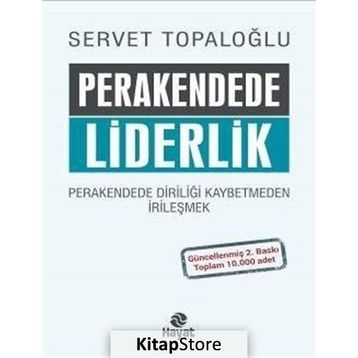 Perakendede Liderlik - Servet Topaloğlu