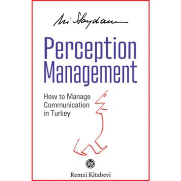 PERCEPTION MANAGEMENT - ALI SAYDAM