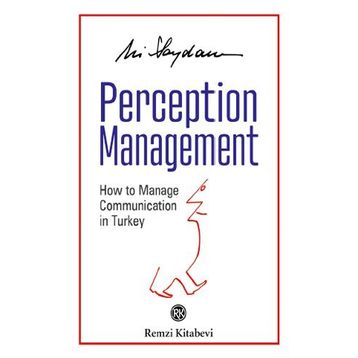 PERCEPTION MANAGEMENT - ALI SAYDAM