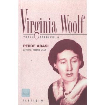PERDE ARASI - VIRGINIA WOOLF