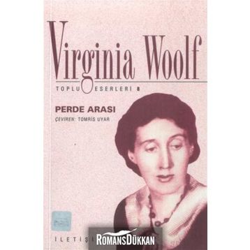 PERDE ARASI - VIRGINIA WOOLF