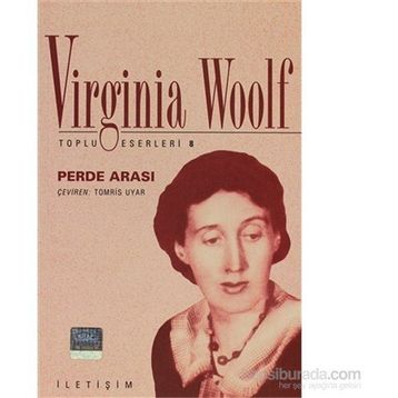PERDE ARASI - VIRGINIA WOOLF