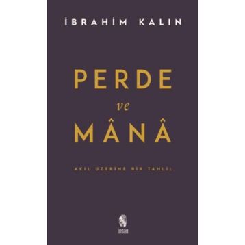 Perde ve Mana-Akıl Üzerine Bir Tahlil