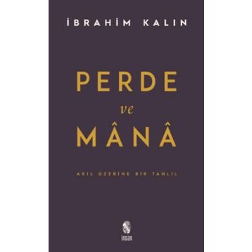 Perde ve Mana-Akıl Üzerine Bir Tahlil