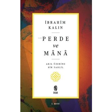 Perde ve Mana-Akıl Üzerine Bir Tahlil