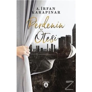Perdenin Ötesi / İrfan Karapınar