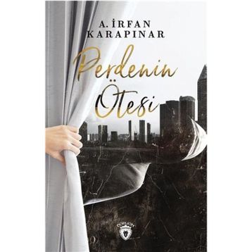 Perdenin Ötesi / İrfan Karapınar