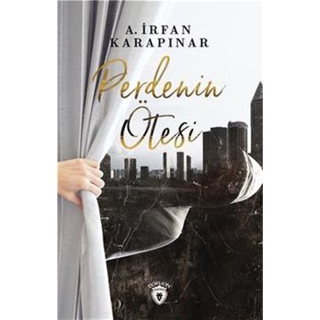 Perdenin Ötesi / İrfan Karapınar