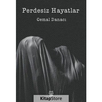 Perdesiz Hayatlar - Cemal Danacı