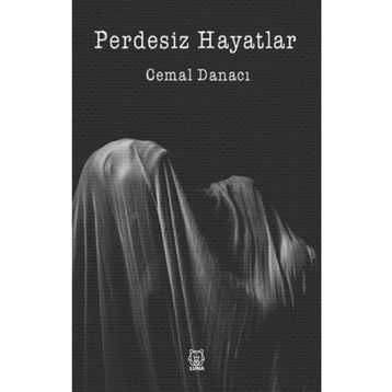 Perdesiz Hayatlar - Cemal Danacı