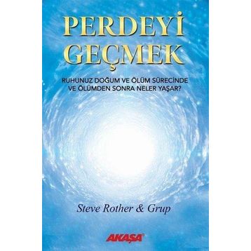Perdeyi Geçmek - Steve Rother
