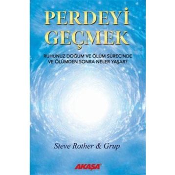 Perdeyi Geçmek - Steve Rother