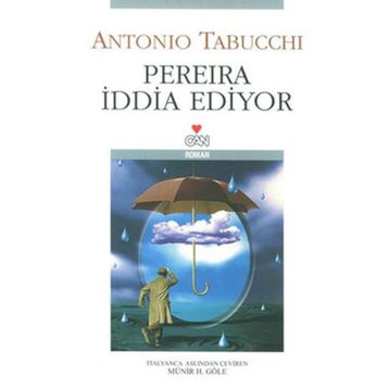 PEREIRA İDDİA EDIYOR - ANTONIO TABUCCHI
