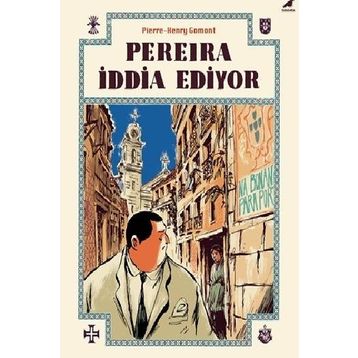 PEREIRA İDDİA EDIYOR - ANTONIO TABUCCHI