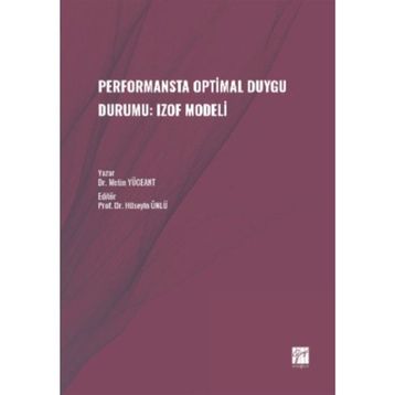Performansta Optimal Duygu Durumu: Izof Modeli - Metin Yüceant