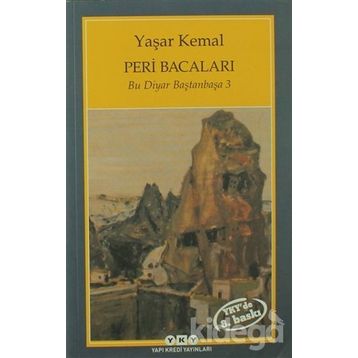 Peri Bacaları Bu Diyar Baştanbaşa 3 - Yaşar Kemal