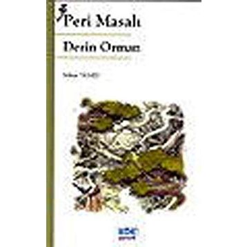 Peri Masalı Derin Orman - Nihan Temiz