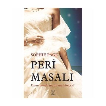 PERI MASALI ONUN MASALI MUTLU MU BITECEK? - SOPHIE PAGE