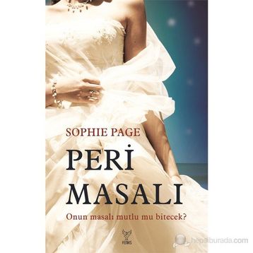PERI MASALI ONUN MASALI MUTLU MU BITECEK? - SOPHIE PAGE