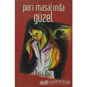 PERI MASALINDA GÜZEL - AYÇA ATÇI
