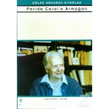 PERIDE CELAL´E ARMAĞAN - SELIM İLERİ