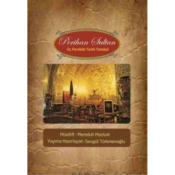 Perihan Sultan - Memduh Mazlum