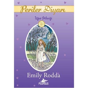 Periler Diyarı 1 - Uğur Bileziği - Emily Rodda