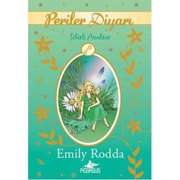 Periler Diyarı 5 - Sihirli Anahtar - Emily Rodda