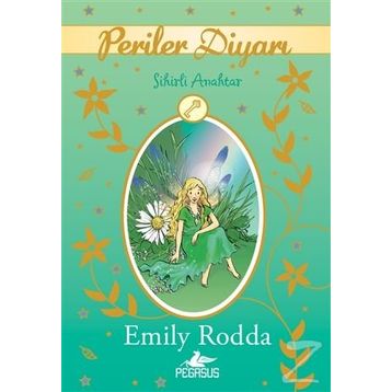 Periler Diyarı 5 - Sihirli Anahtar - Emily Rodda