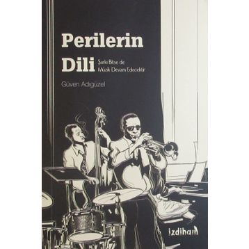 Perilerin Dili - Güven Adıgüzel