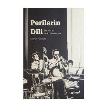Perilerin Dili - Güven Adıgüzel
