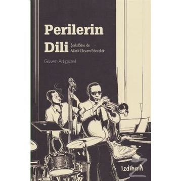 Perilerin Dili - Güven Adıgüzel