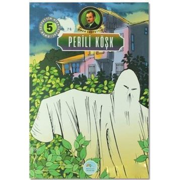 PERILI KÖŞK - ÖMER SEYFETTIN