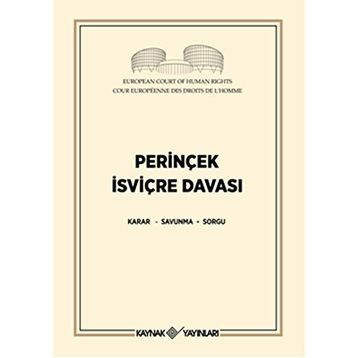 Perinçek İsviçre Davası - Cüneyt Akalın