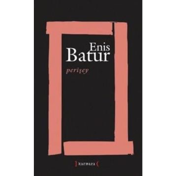 PERİŞEY - ENIS BATUR