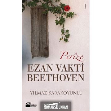 PERIZE EZAN VAKTI BEETHOVEN - YILMAZ KARAKOYUNLU