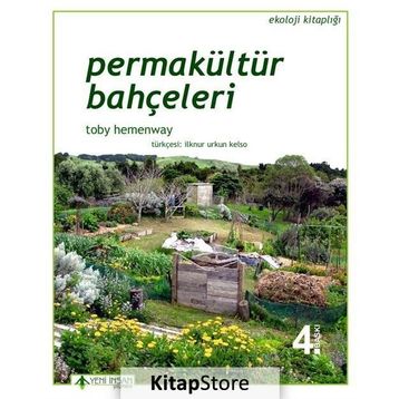 Permakültür Bahçeleri - Toby Hemenway