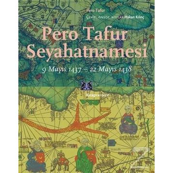 Pero Tafur Seyahatnamesi - Pero Tafur