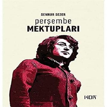 Perşembe Mektupları - Sennur Sezer