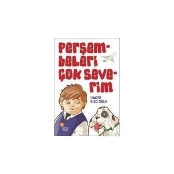 PERŞEMBELERİ ÇOK SEVERIM - HACER KILCIOĞLU