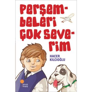PERŞEMBELERİ ÇOK SEVERIM - HACER KILCIOĞLU
