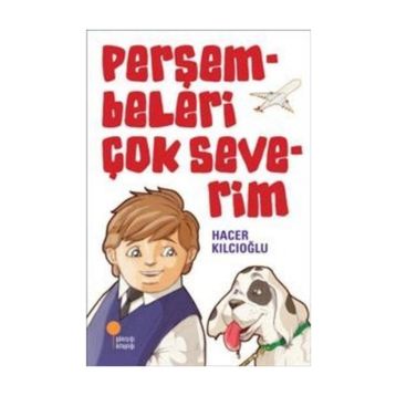 PERŞEMBELERİ ÇOK SEVERIM - HACER KILCIOĞLU